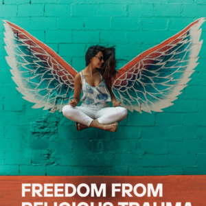 Freedom from Religious Trauma